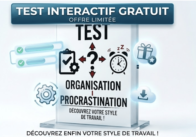 Test GRATUIT: Organisation vs Procrastination. Découvrez Votre Profil