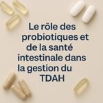 tdah et microbiote intestinal