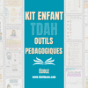 Boîte à Outils TDAH Enfants : Routines Visuelles, Devoirs & Gestion Émotions