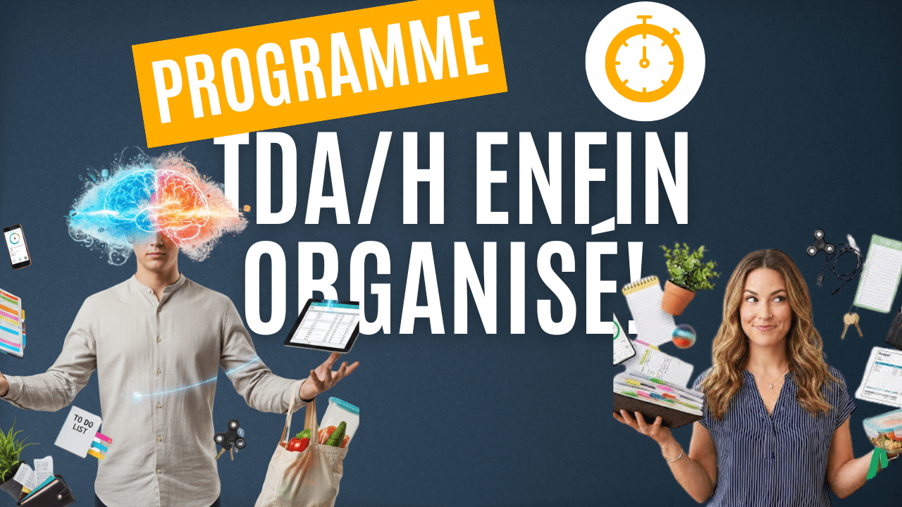 Formation organisation TDA/H.