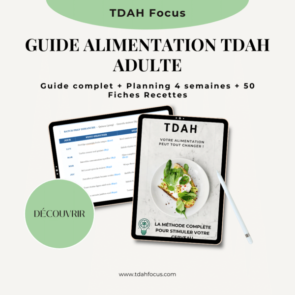 Guide alimentation TDAH adulte avec planning repas 4 semaines affiché sur tablette — méthode complète par pharmacienne nutrithérapeute TDAH Focus