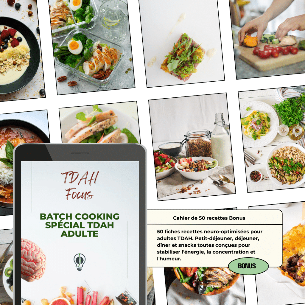 Batch cooking spécial TDAH adulte par TDAH Focus avec cahier bonus 50 recettes neuro-optimisées — repas sains pour concentration et énergie