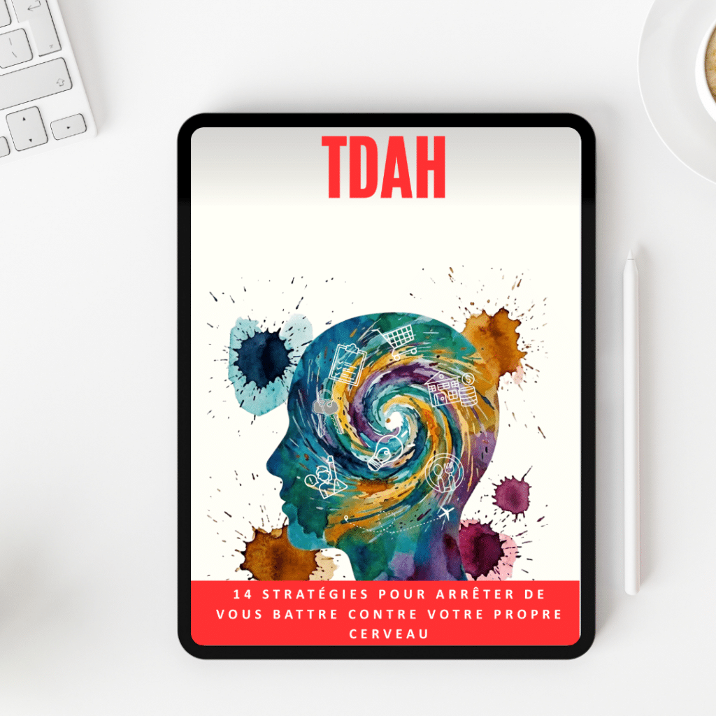mode d'emploi du tdah chez l'adulte